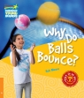 Why Do Balls Bounce? Level 6 Factbook Moore Rob