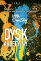 Dysk akrecyjny - Anna Kowalska