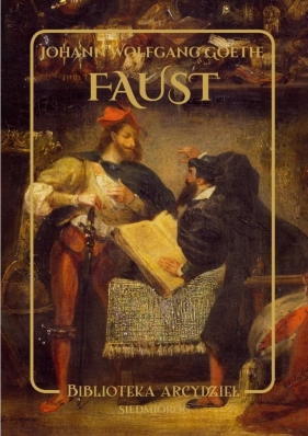 Faust - Johann Wolfgang von Goethe
