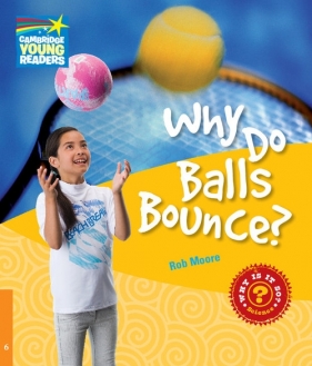 Why Do Balls Bounce? - Moore Rob