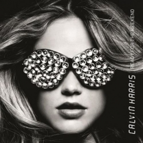 Ready For The Weekend - Harris Calvin