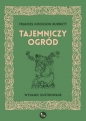 Tajemniczy ogród - Frances Hodgson Burnett
