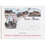 Żuławy Gdańskie na dawnej pocztówce - Piasek Dariusz