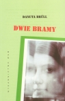 DWIE BRAMY