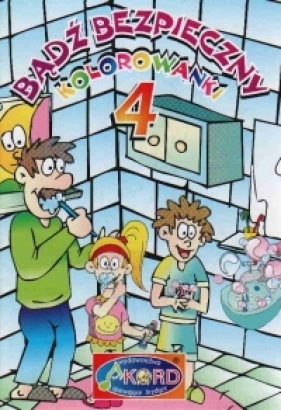 Bądź bezpieczny 4
