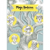 Moja rodzina. Drzewo genealogiczna - Opracowanie zbiorowe