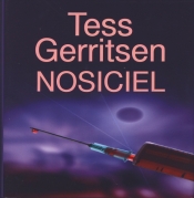 Nosiciel - Tess Gerritsen
