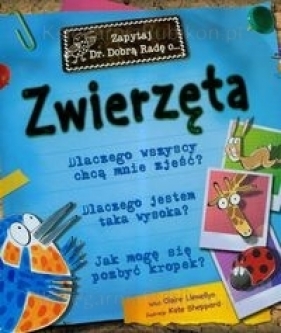 Zapytaj dr Dobrą Radę o Zwierzęta - Claire Llewellyn