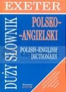 Duży słownik polsko - angielski Exeter