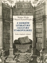 Z dziejów literatury i kultury staropolskiej Studia o książkach i tekstach Wydra Wiesław, Rzepka Wojciech Ryszard