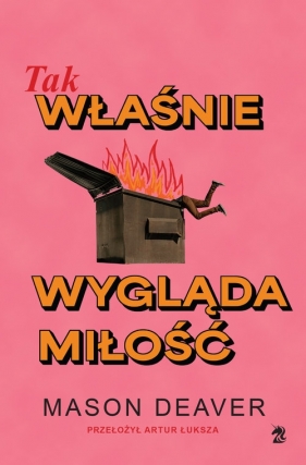 Tak właśnie wygląda miłość - Mason Deaver