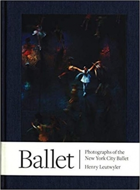 Ballet Photographs of the New York City Ball - Leutwyler Henry