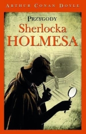 Sherlock Holmes. Przygody Sherlocka Holmesa