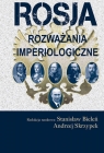 Rosja Rozważania imperiologiczne