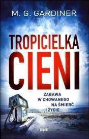 Tropicielka cieni - Meg Gardiner