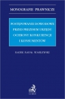 Postępowanie dowodowe przed Prezesem Urzędu Ochrony Konkurencji i Konsumentów Radek Rafał Wasilewski