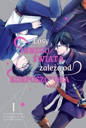 Losy innego Świata zależą od korposzczura. Tom 1 - Yatsuki Wakatsu