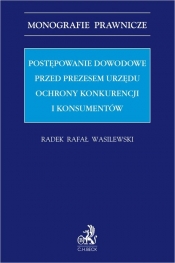 Postępowanie dowodowe przed Prezesem Urzędu Ochrony Konkurencji i Konsumentów