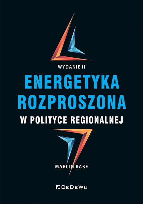 Energetyka rozproszona w polityce regionalnej (Wyd. II)