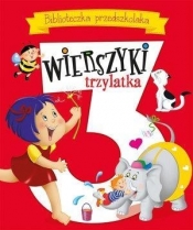 Wierszyki trzylatka Biblioteczka przedszkolaka - Ala Hanna Murgrabia