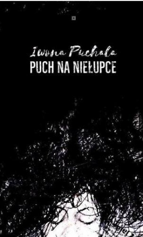 Puch na niełupce - Iwona Puchała