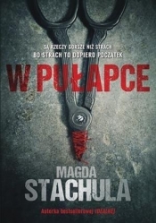 W pułapce (z autografem) - Magda Stachula