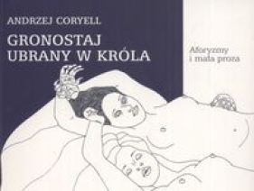 Gronostaj ubrany w króla - Coryell Andrzej