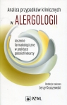  Analiza przypadków klinicznych w alergologiiLeczenie farmakologiczne w