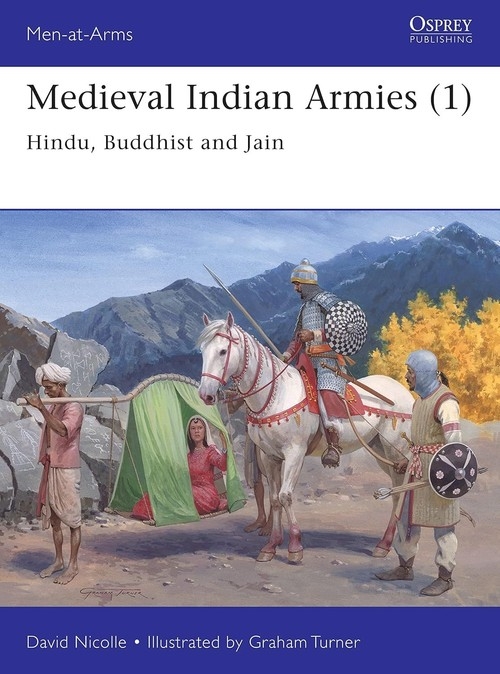 Men-at-Arms 545 Medieval Indian Armies
