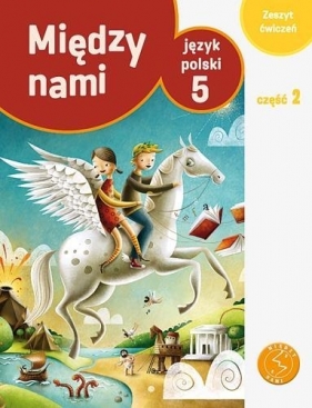 Między nami 5 Język polski Zeszyt ćwiczeń Część 2 (Uszkodzona okładka) - Łuczak Agnieszka, Murdzek Anna