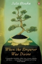 When The Emperor Was Divine - Julie Otsuka