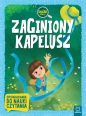Zaginiony kapelusz. Duże litery. Opowiadania do nauki czytania - Opracowanie zbiorowe