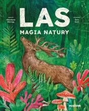 Las. Magia natury - Klaudyna Maciąg