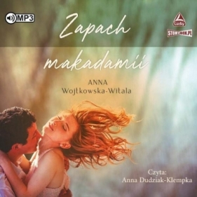 Zapach makadamii audiobook - Wojtkowska-Witala Anna