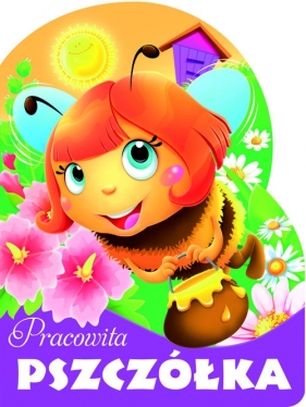 Pracowita pszczółka. Wykrojnik - Urszula Kozłowska