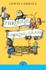 Through the looking glass and what Alice found there wer. angielska Lewis Carroll