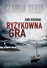 Ryzykowna gra Ann Rosman