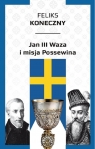 Jan III Waza i misja Possewina