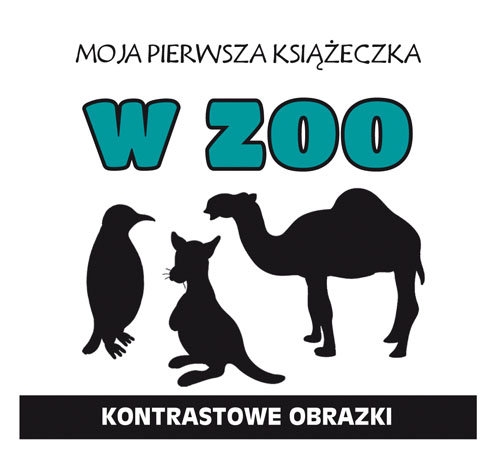 Moja pierwsza książeczka W zoo