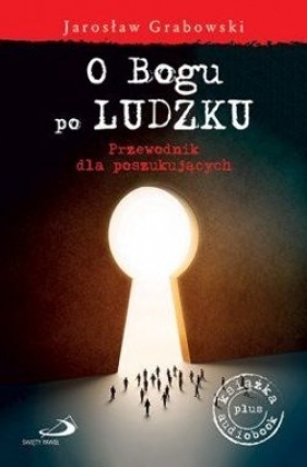 o Bogu po ludzku - Jarosław Gabowski