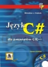 Język C# dla pasjonatów C/C++ Kubiak Mirosław J.