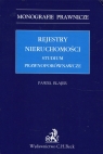 Rejestry nieruchomości Studium prawnoporównawcze Blajer Paweł