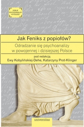 Jak Feniks z popiołów?