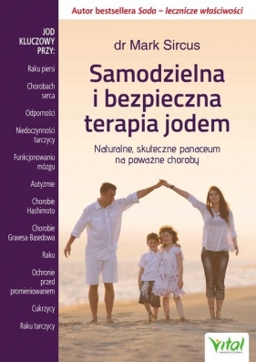 Samodzielna i bezpieczna terapia jodem - Mark Sircus