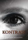 Dylogia Fotograf T.2 Kontrast Marcelina Baranowska