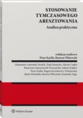 Stosowanie tymczasowego aresztowania