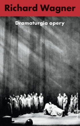 Dramaturgia opery - Wagner Richard