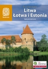 Litwa, Łotwa i Estonia. Bałtycki łańcuch. Wydanie 3 Praca zbiorowa
