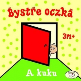 Bystre oczka A kuku - Joanna Homel, Iwona Janoszek