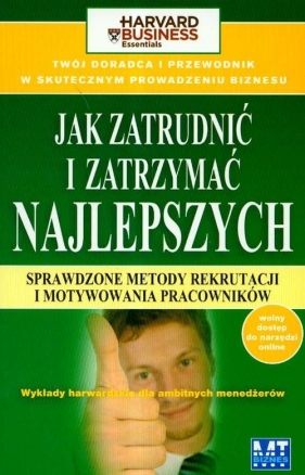 Jak zatrudnić i zatrzymać najlepszych - <br />